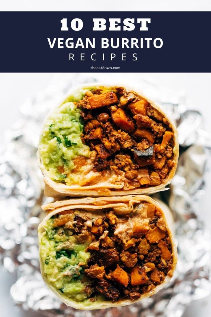 10 Best Vegan Burrito Recipes for Your Next Mexi-coma - TheEatDown