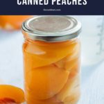 Easy-30-Minute-Canned-Peaches-Recipe