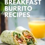 best breakfast burrito recipes pinterest