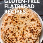 best gluten free flatbread recipes pinterest
