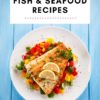 Best Fish Seafood Recipes