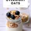 Best Overnight Oats Recipes [Easy Breakfast Ideas]