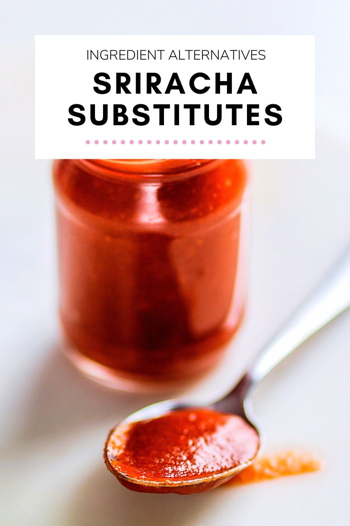 Best Sriracha Substitutes