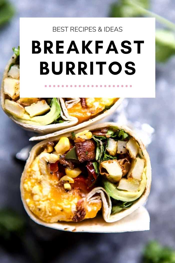 Breakfast Burrito Recipes