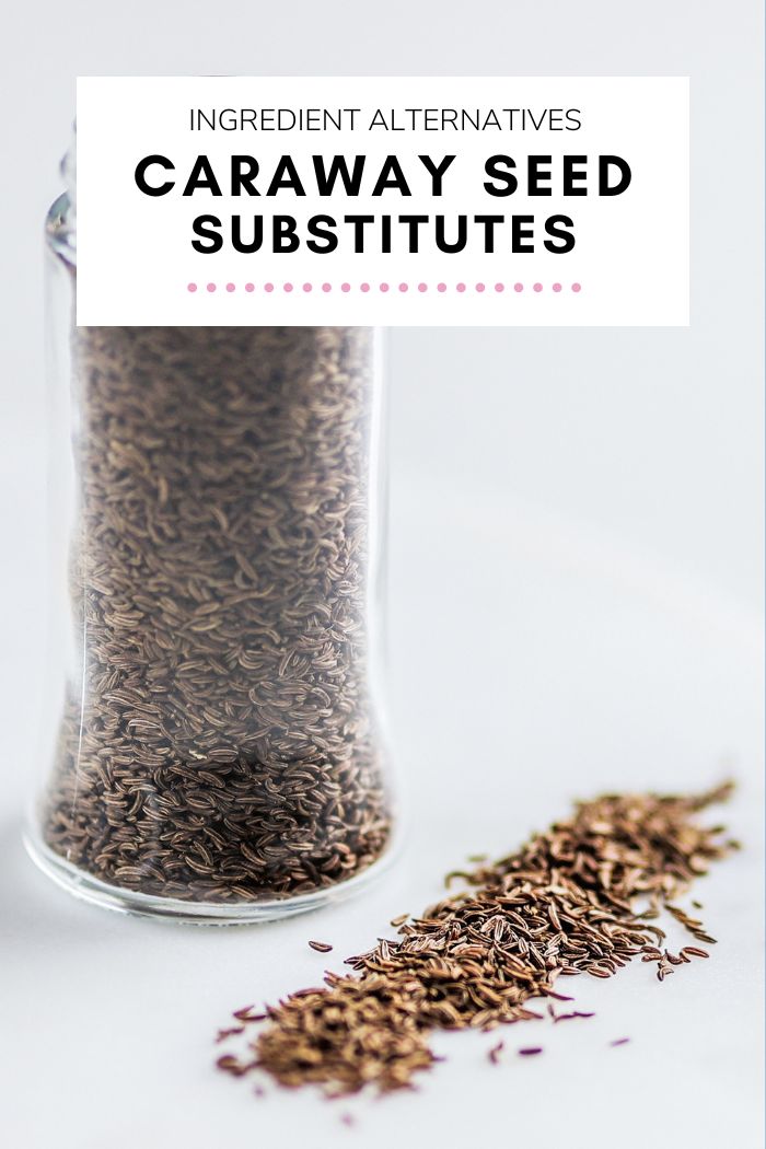 Caraway Seed Substitutes