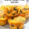 Egg Muffin Recipes