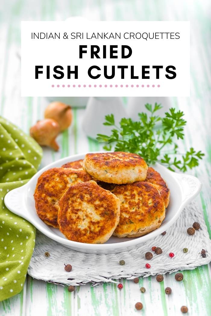 Fish Cutlets [Indian & Sri Lankan Croquettes]