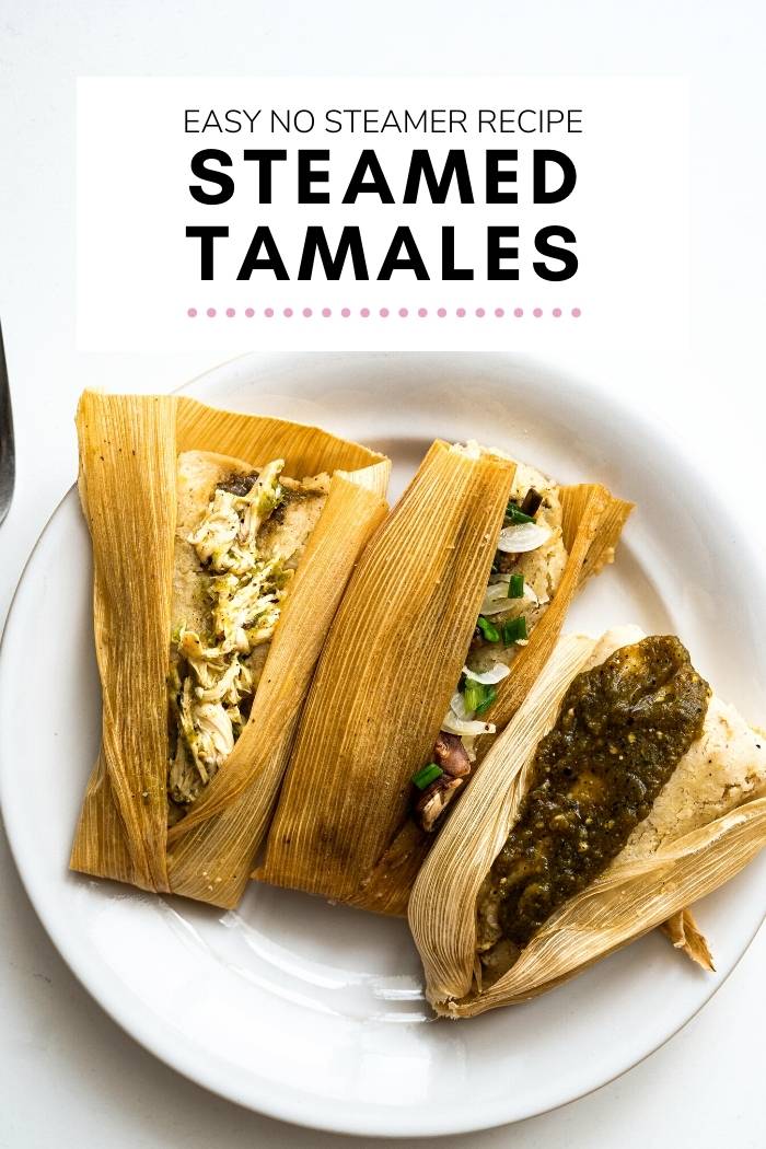 How to Steam Tamales Without a Steamer