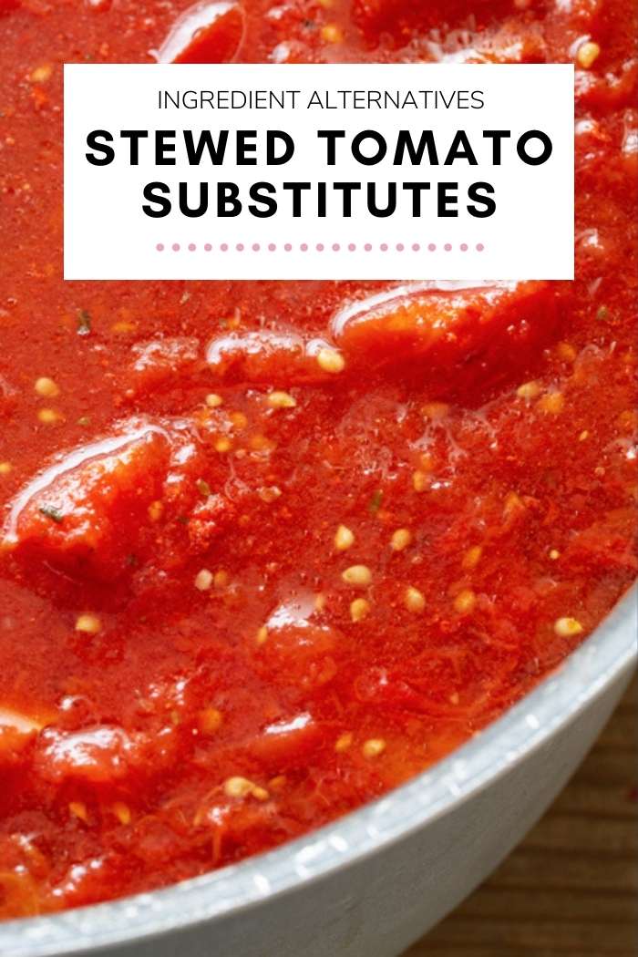 Stewed Tomato Substitutes