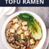 Vegan Tofu Ramen Pinterest