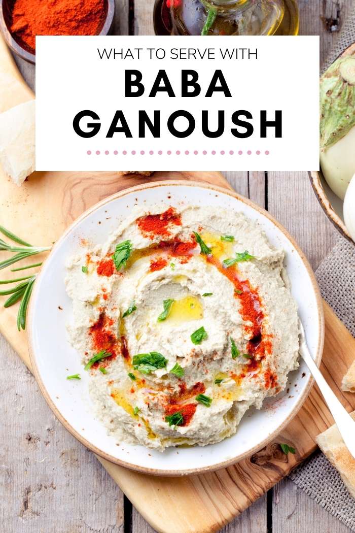 What to Eat with Baba Ganoush