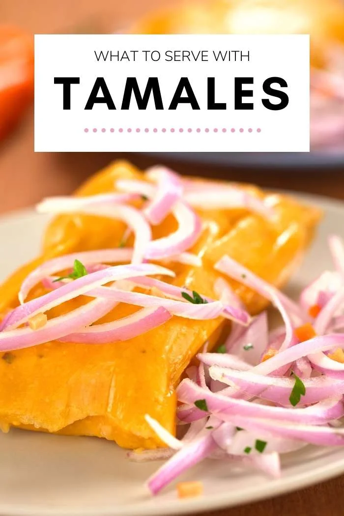 What to Serve With Tamales