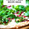 best vegan pizza recipe topping ideas
