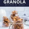 homemade granola recipe ideas pinterest