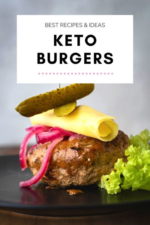 12 Best Keto Burger Recipes [Easy Bunless Patty Ideas] - TheEatDown