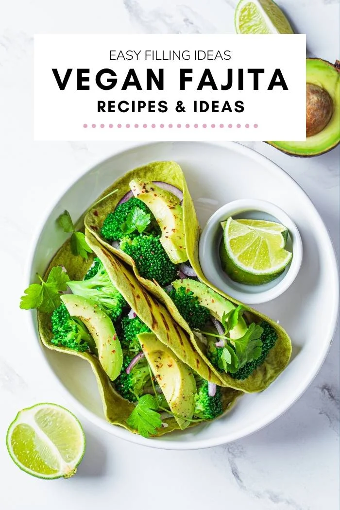 vegan plant based fajitas recipes ideas